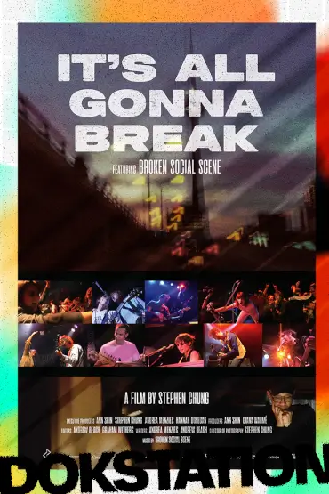 It's All Gonna Break: BROKEN SOCIAL SCENE DokStation