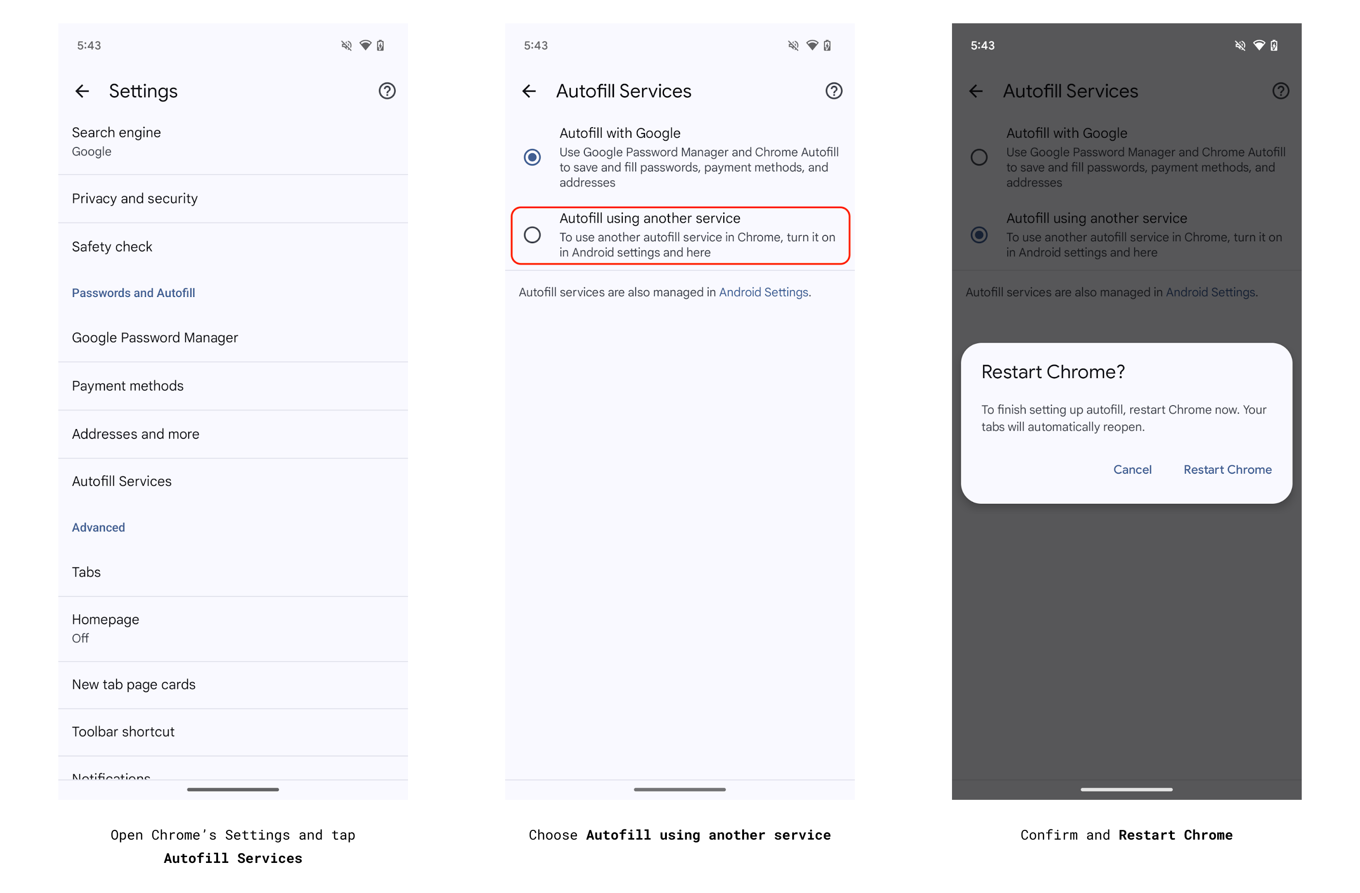Side by side screenshots show the steps involved in changing your preferred password service on a smartphone: first tap 'Autofill Services', then select 'Autofill using another service', and finally restart Chrome to complete setup.