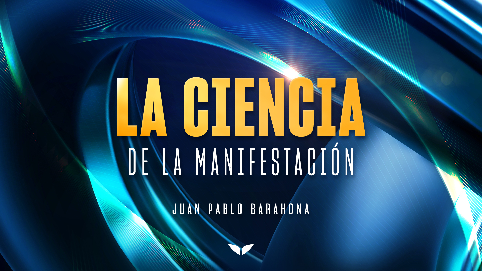 La Ciencia de la Manifestación